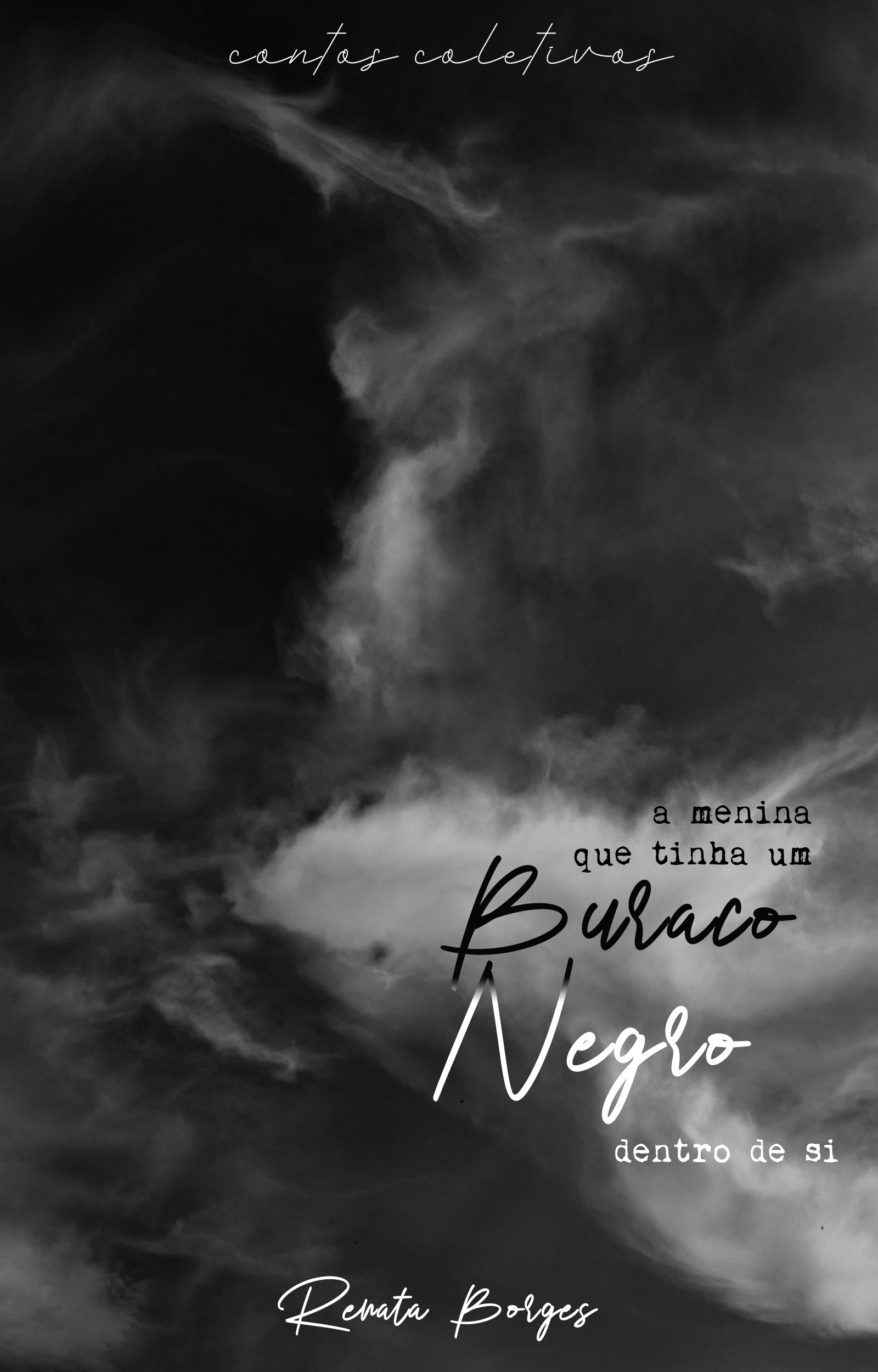 capa conto a menina que tinha um buraco negro dentro de si, que faz parte do Universo Coletivo do clube de leitura Coletivo da Retipatia.